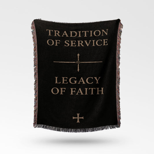 Black throw blanket with "Tradition of Service," a cross, and "Legacy of Faith."