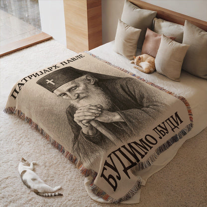 Patriarch Pavle Be With Us Message Blanket