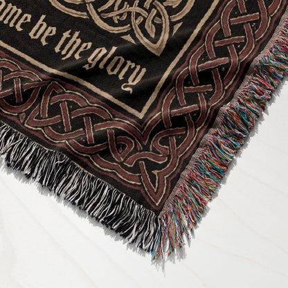 Woven blanket with Celtic knot design and fringed edges, reads "to me be the glory".
